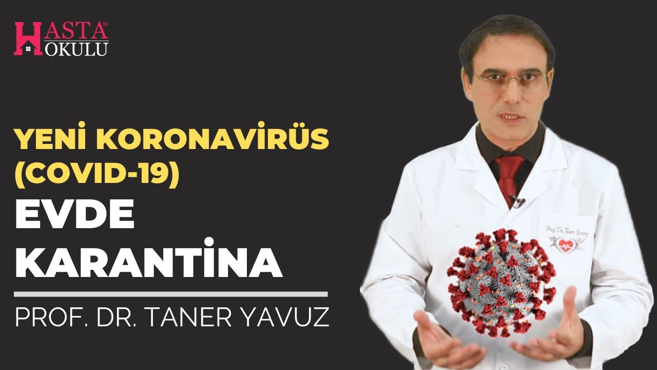 evde karantina koronavirus covid 19 youtube