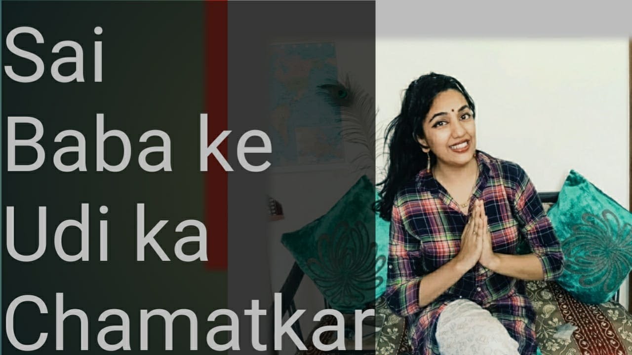 Remedies of Sai Baba Udi Sai Satcharitra Stories Udi ka Chamatkar Healing Power of UdiSai