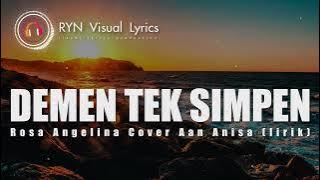 DEMEN TEK SIMPEN_ROSA ANGELINA_COVER AAN ANISA  (LIRIK)