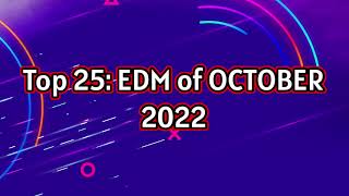 Top 25: EDM of OCTOBER 2022