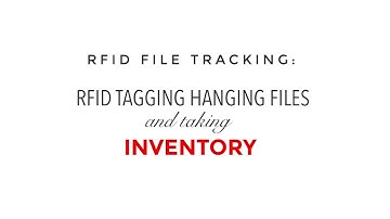RFID File Tracking - Hanging File Tagging and Inventory Count