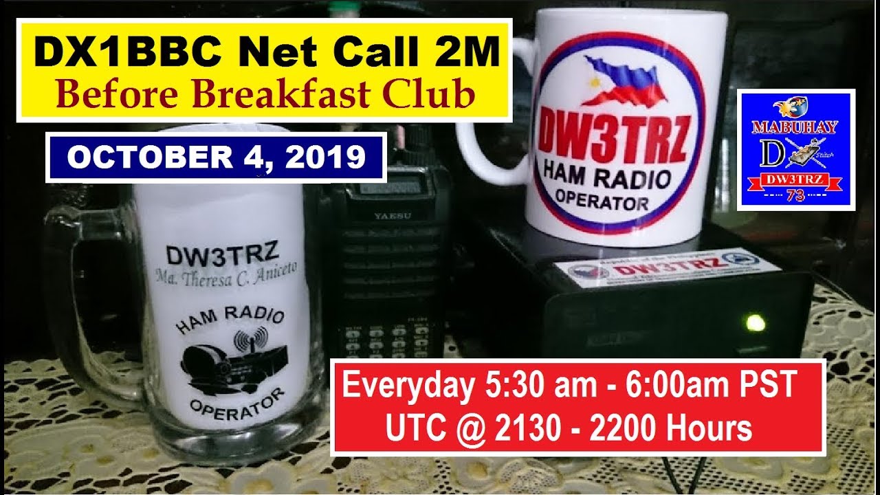 Before Breakfast Club | DX1BBC Morning Net 2M Band | Ham Net Philippines | Friday Oct 4 2019
