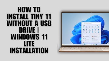How to Install Tiny 11 Without a USB Drive | Windows 11 Lite Installation (Step by Step Tutorial)