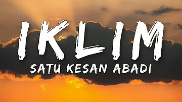 🎵 Iklim - Satu Kesan Abadi (Lirik) HQ