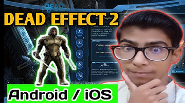 DEAD EFFECT 2 || (Gameplay) || Android & iOS || Dead Effect 2 Game