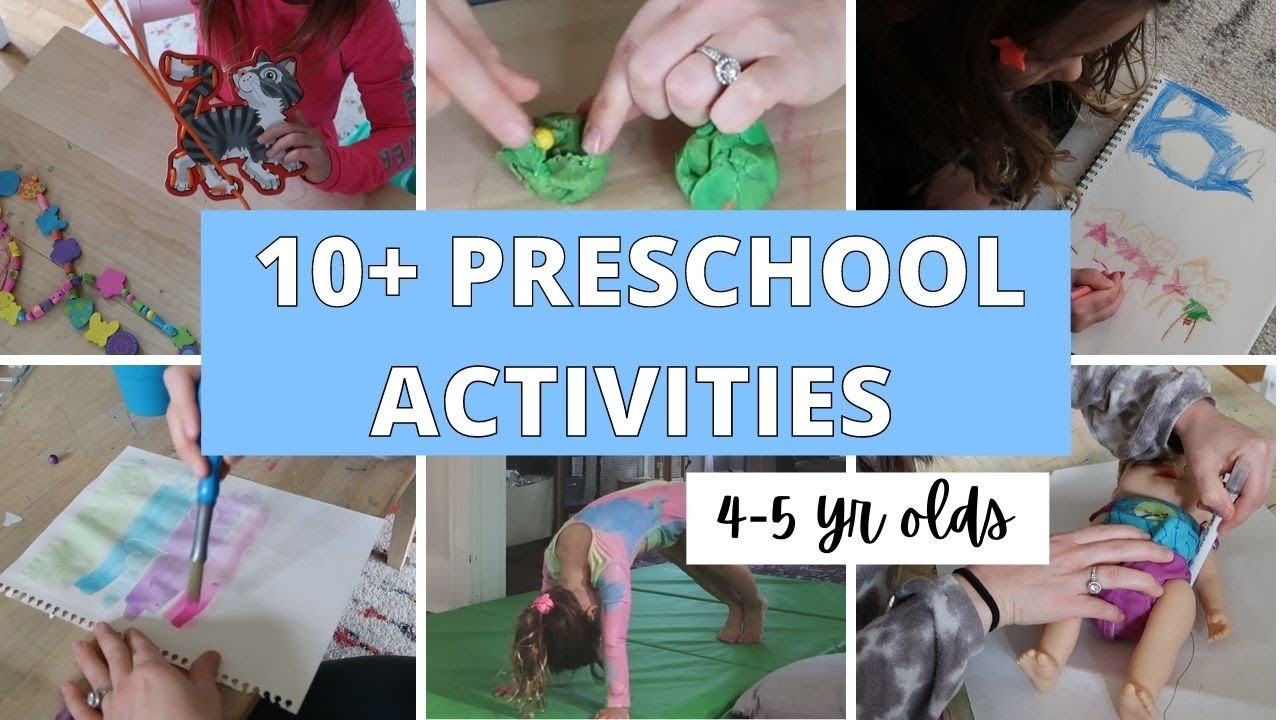 ACTIVITIES FOR 4 5 YEAR OLDS PRESCHOOL ACTIVITIES FOR 4 5 YEAR OLDS