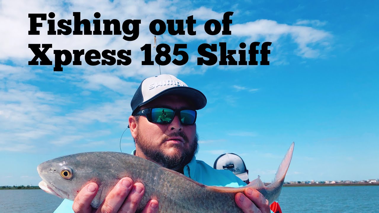 Xpress skiff 185 2021 Fishing on My Birthday, Just get out and fish