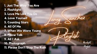 Best Playlist Songs Cover by Leroy Sanchez