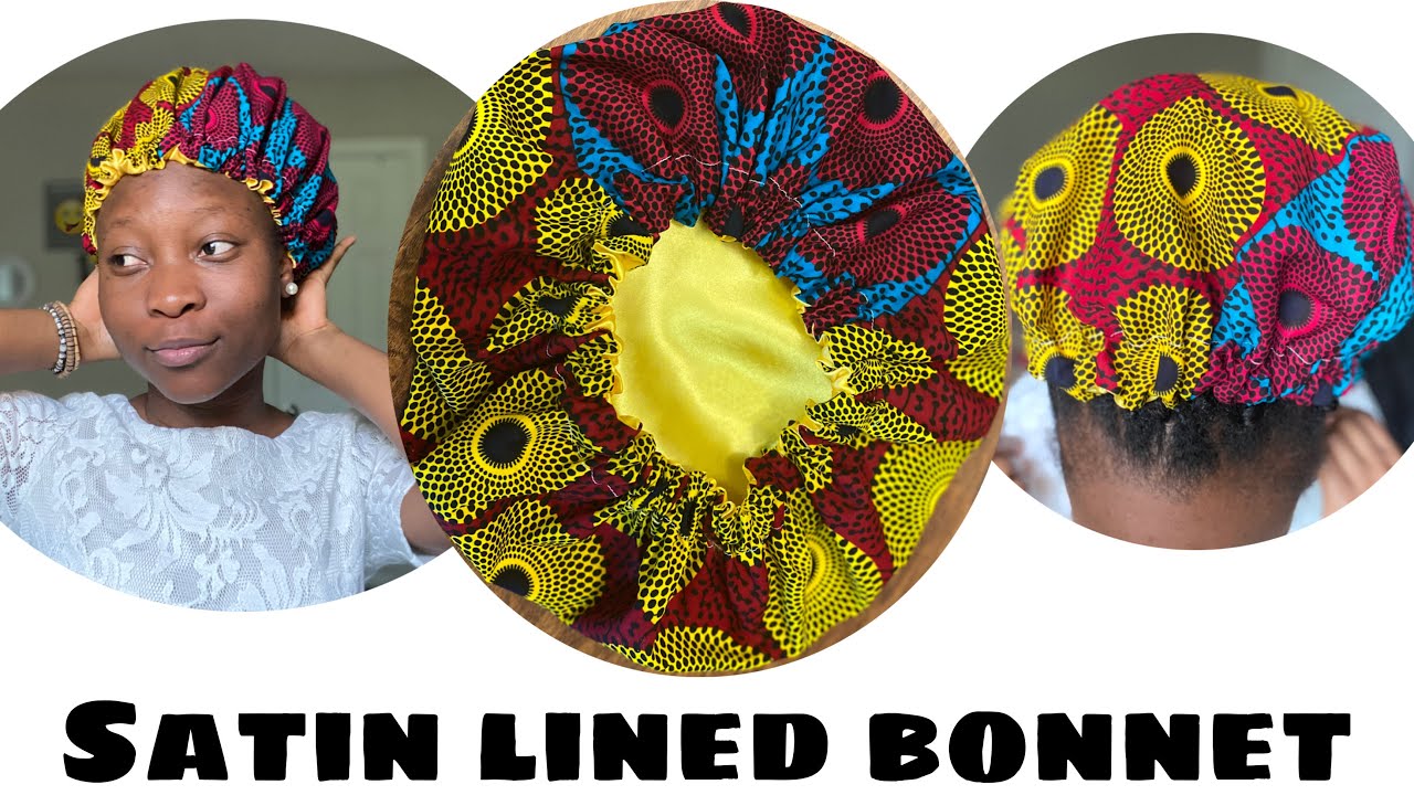 How To Sew A Satin Lined for natural hair* Easy