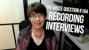The Write Question 194: How to stop recording interviews