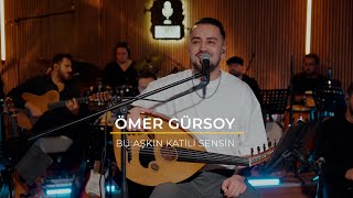 Ömer Gürsoy - Bu Aşkın Katili Sensin (Cover) Resimi