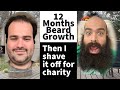 Full Year Beard Growth Time Lapse and I shave it off for charity!