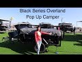 Black Series Overland Pop Up Campers - Patron, Dominator, & Sergeant at Sand & Water Expo