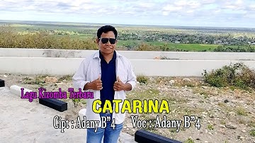 Lagu Kizomba Terbaru || CATARINA || Cipt/Voc : Adany B