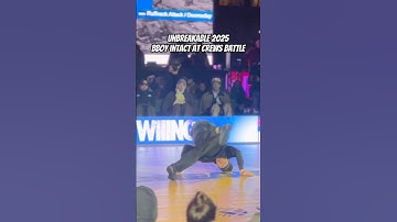 Bboy Intact at Unbreakable 2025 // crews final