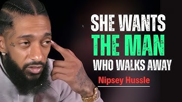 |The HARSH Truth Women Want Men Who Don’t Need Them Nipsey Hussle Motivation#motivation |