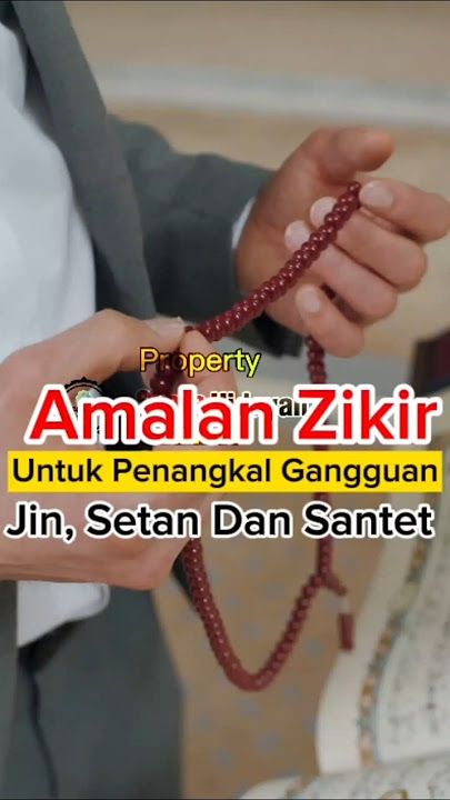 amalan zikir Penangkal Gangguan Jin, setan dan santet ##shortsfeed #shortsvideo #zikir #santet #jin