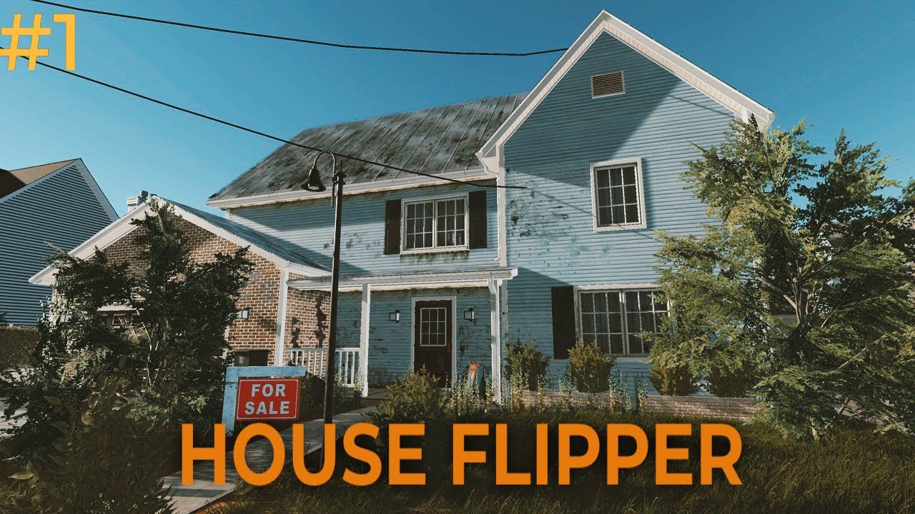 RENOVATING OLD HOUSE | HOUSE FLIPPER NEW GAMEPLAY #1 - YouTube