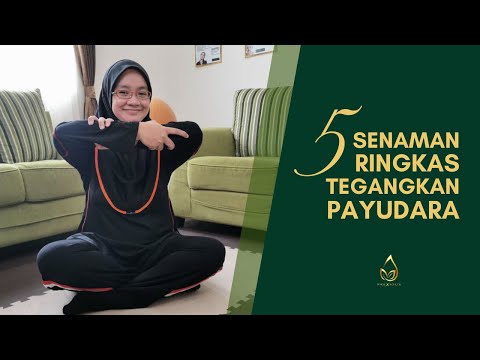 5 Senaman Ringan Tegangkan Payudara