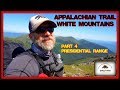 Appalachian Trail - White Mountains - Part 4 - The Presidential Range