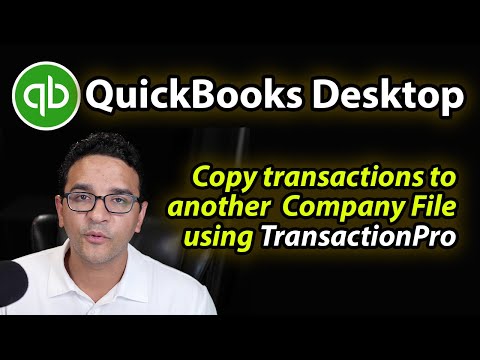 QuickBooks डेस्कटॉप: लेन-देन को किसी अन्य कंपनी फ़ाइल में स्थानांतरित करें