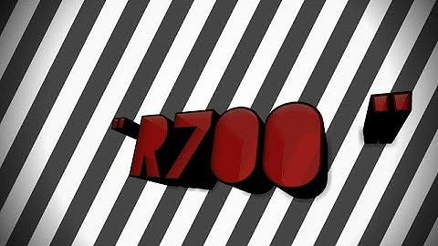 | R700 | Quick Scope | No Scope |