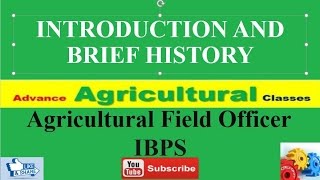 What is agriculture and its brief history (hindi/English) Agricultural field officer IBPS