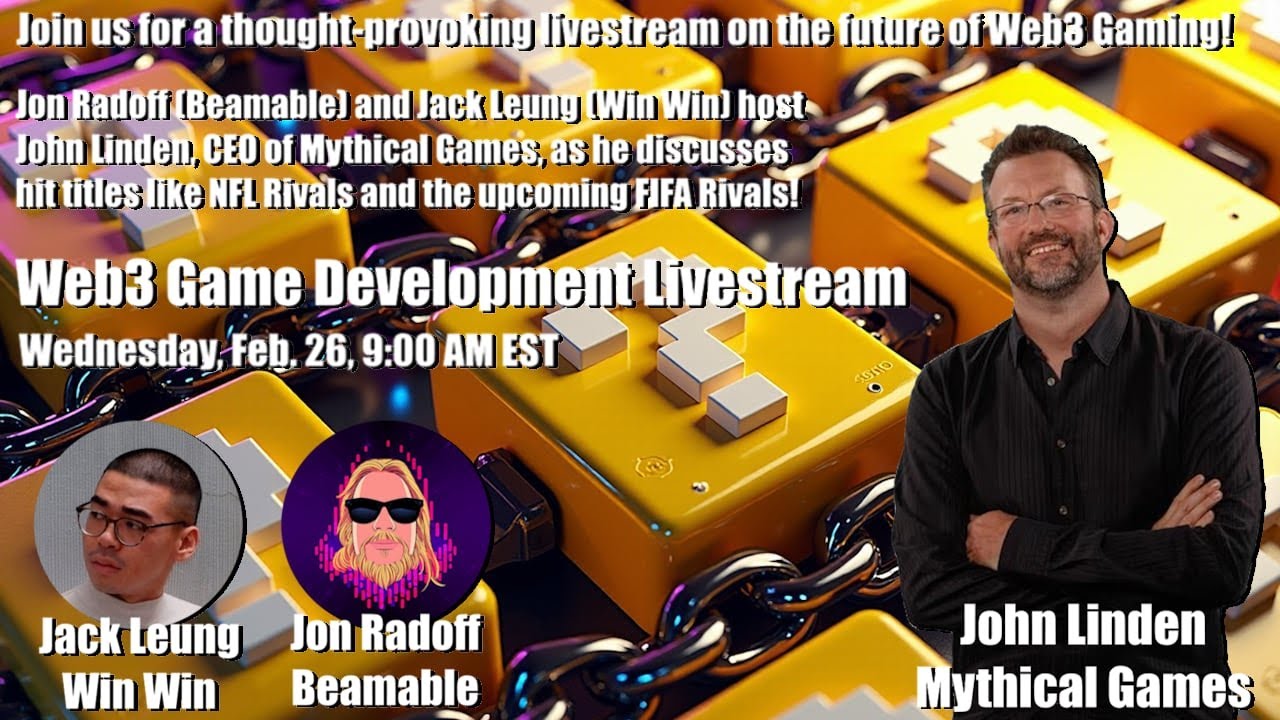 Web3 Game Development - John Linden & Mythical Games