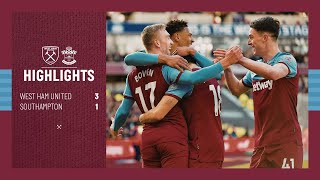 EXTENDED HIGHLIGHTS | WEST HAM UNITED 3-1 SOUTHAMPTON