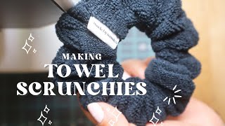 MAKING TOWEL SCRUNCHIES | Quick Towel Scrunchies Tutorial | Small Business Owner