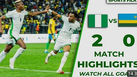 🇷🇼RWANDA vs NIGERIA🇳🇬 2-0 ALL GOALS  HIGHLIGHTS-2026 WC QUALIFIERS - #SuperEagles #WCQ2026 #RWANIG