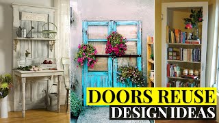 Repurposed old doors design ideas. Cheap DIY decor projects