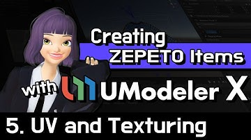 Chapter5 - UV and Texturing : Zepeto Item Guidebook for UModeler X