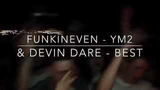 Funkineven - Ym2 | Devin Dare - Best
