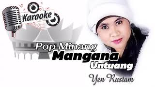MANGANA UNTUONG VOC YEN RUSTAM KARAOKE || @sonykaraokeofficial