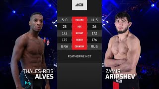 Талес-Рэйс Алвеш vs. Замир Арипшев | Thaler-Reis Alves vs. Zamir Aripshev | ACA 144