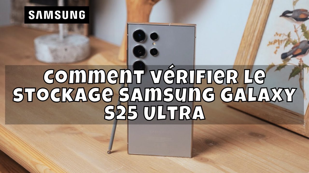 Comment vérifier le stockage Samsung Galaxy S25 Ultra - YouTube