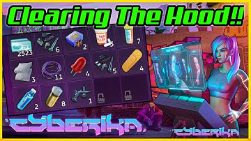 Clearing The Hood Before The New  Update!! | Cyberika: Action Adventure Cyberpunk RPG Gameplay