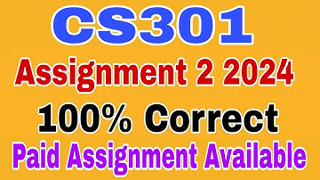 CS301 Assignment no 2 fall 2023 || Cs301 Assignment 2 Solution 2023 #cs301assignment2 #fall2023