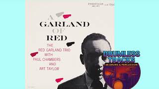 DRUMLESS TRACK A FOGGY DAY Red Garland Trio - A Garland Of Red