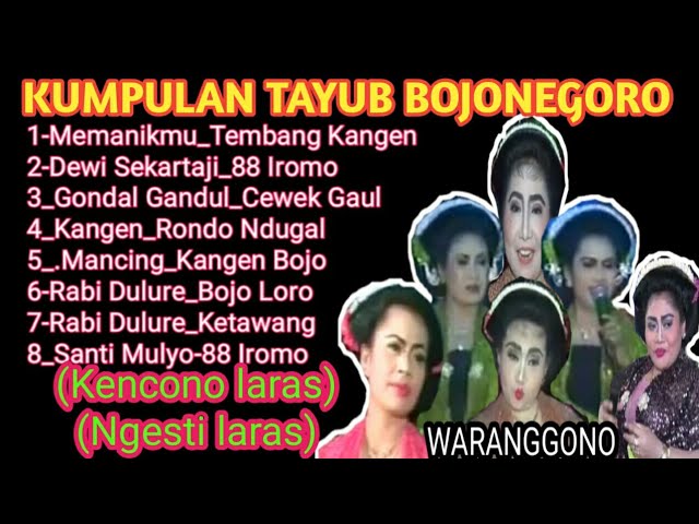 Kumpulan Tayub Bojonegoro tuban (koplo Full) Waranggono Yasmi cs-Ngesti Laras-MEMANIKMU gending mp3 class=