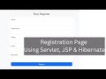 #15 Registration Page Using Hibernate ,Servlet , JSP | Hibernate Tutorials