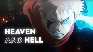 「Heaven And Hell 💥」Jujutsu Kaisen Season 2「AMV/EDIT」4K