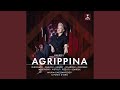 Miniature de la vidéo de la chanson Agrippina, Hwv 6: Atto Terzo, Scena 8: Aria: “Io Di Roma”