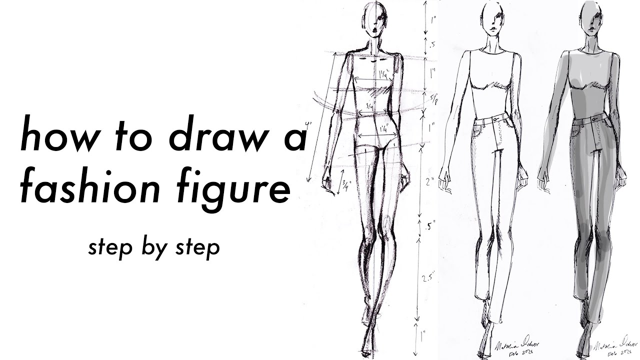 How To Draw A Fashion Figure | Step By Step With Measurements | Free Fashion  Figure Templates - Youtube