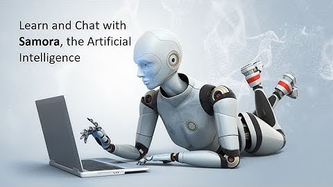Samora ChatBot. No.1 Artificial Intelligence Bot