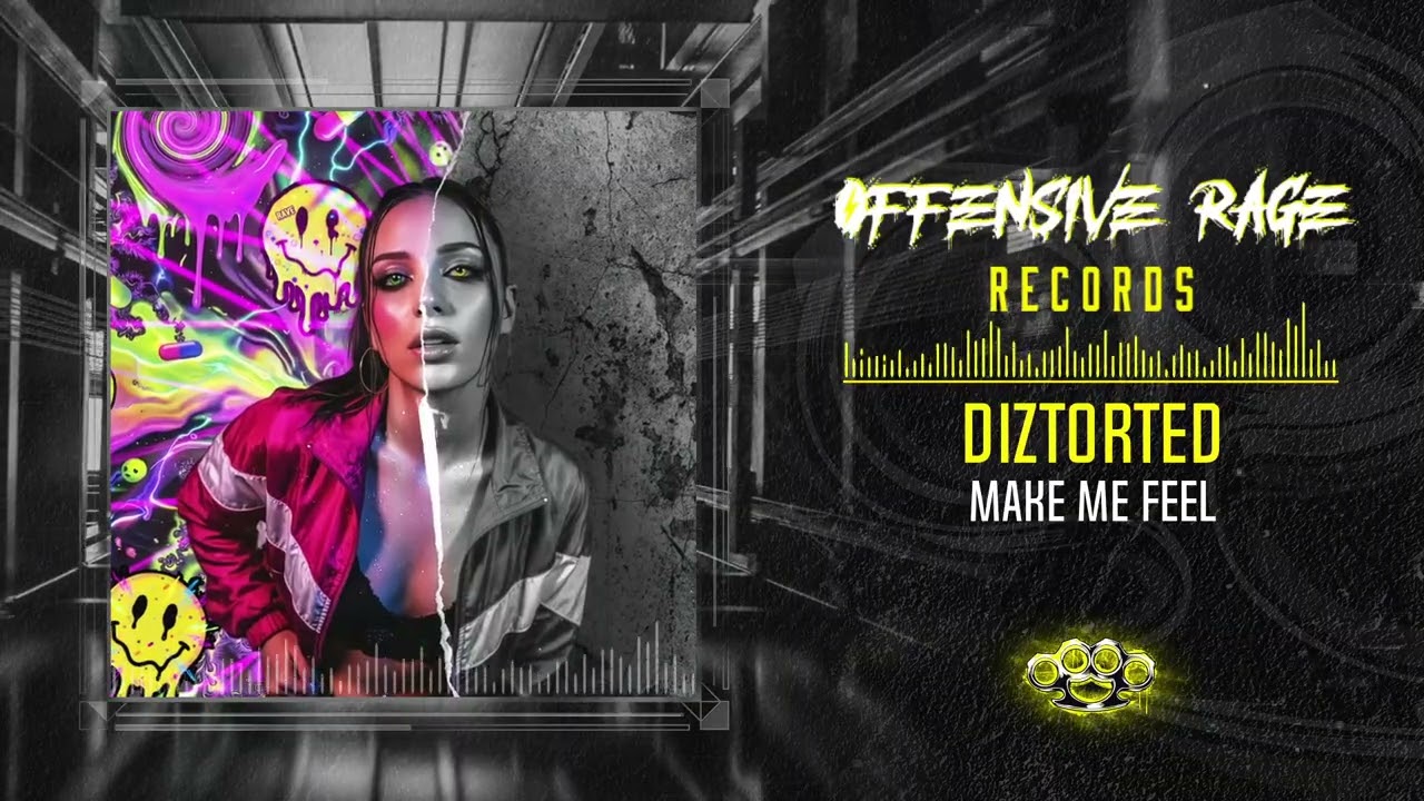 Watch Diztorted - Make Me Feel on YouTube Watch Diztorted - Make Me Feel on YouTube