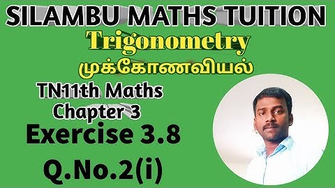 TN 11th maths|Exercise 3.8 Q.no.2(i)|Chapter 3|Trigonometry|Tamilnadu syllabus|11th maths in tamil