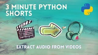 Convert Video to Audio using python | extract Audio from video | MP4 to MP3 | #pyGuru