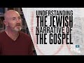 The Gospel in the Jewish narrative of Scripture - Pod for Israel